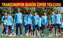 Trabzonspor Bugün İzmir Yolcusu