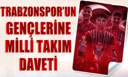 Trabzonspor'un Gençlerine Milli Takım Daveti