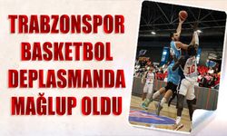 Trabzonspor Basketbol Deplasmanda Mağlup Oldu