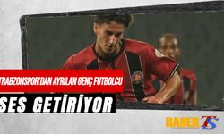 Trabzonspor'dan Ayrılan Genç Futbolcu Ses Getiriyor