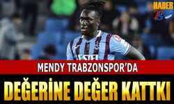 Mendy Trabzonspor'da Değerine Değer Kattı