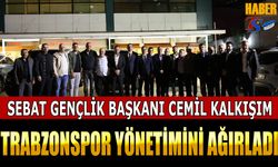 Sebat Gençlik Spor Başkanı Cemil Kalkışım Trabzonspor Yönetimini Ağırladı