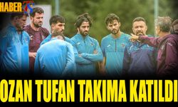 Ozan Tufan Takıma Geri Döndü