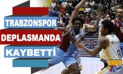 Trabzonspor Basketbol Deplasmanda Kaybetti