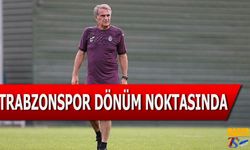 Trabzonspor Dönüm Noktasında