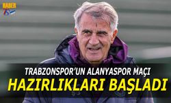 Trabzonspor'un Alanyaspor Maçı Hazırlıkları BAşladı