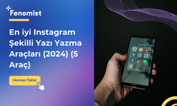 En iyi Instagram Şekilli Yazı Yazma Araçları (2024) (5 Araç)