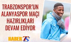 Trabzonspor'un Alanyaspor Maçı Hazırlıkları Devam Ediyor