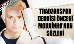 Trabzonspor Derbisi Öncesi Mourinho'nun Sözleri