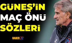 Şenol Güneş'in Rizespor Maçı Öncesi Açıklamaları