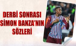 Simon Banza'nın Derbi Sonrası Sözleri