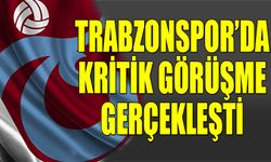 Trabzonspor'da Kritik Görüşme Gerçekleşti