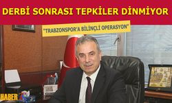 Trabzonspor Fenerbahçe Derbisi Sonrası Tepkiler Dinmiyor: Bilinçli Operasyon