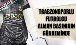 Trabzonsporlu Futbolcu Alman Basınının Gündeminde