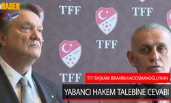 TFF Başkanı İbrahim Hacıosmnaoğlu'nun Yabancı Hakem Kararına Cevabı