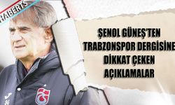 Şenol Güneş'ten Trabzonspor Dergisi'ne Dikkat Çeken Açıklamalar