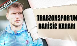 Trabzonspor'da Barisic için Ayrılık Sinyalleri