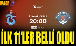 Trabzonspor Kasımpaşa Maçı 11'leri Belli Oldu