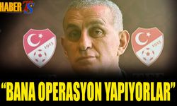 İbrahim Hacıosmanoğlu: Bana Operasyon Yapıyorlar