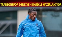 Trabzonspor Derbiye 4 Eksikle Hazırlanıyor