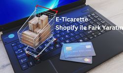 E-Ticarette Shopify ile Fark Yaratın: Shopiuzman  Profesyonel Hizmetler