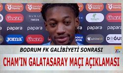 Cham'ın Bodrum FK Galibiyeti Sonrası Galatasaray Maçı Açıklaması