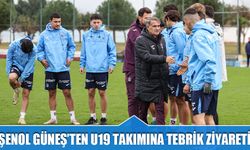 Şenol Güneş'ten U19 Takımına Tebrik Ziyareti