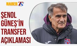 Şenol Güneş'in Transfer Açıklaması! Sayı Beli Oldu