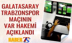 Galatasaray Trabzonspor Maçının VAR Hakemi Açıklandı