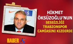 Hikmet Öksüzoğlu’nun Sessizliği Trabzonspor Camiasını Kızdırdı