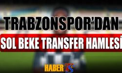 Trabzonspor'dan Sol Beke Transfer Hamlesi