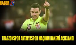 Trabzonspor-Antalyaspor Maçının Hakemi Belli Oldu