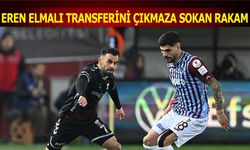 Eren Elmalı Transferini Çıkmaza Sokan Rakam