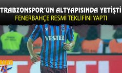 Trabzonspor'un Altyapısından Yetişen Yeteneği Fenerbahçe İstiyor!