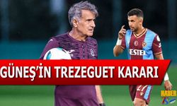 Şenol Güneş'in Trezeguet Kararı