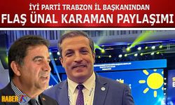 İYİ Parti Trabzon İl Başkanı Erkan’dan Ünal Karaman’a Tepki