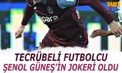 Tecrübeli Futbolcu Güneş'in Jokeri Oldu