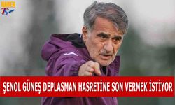 Şenol Güneş'ten Deplasman Hasretine Son Vermek İçin Önemli Adımlar