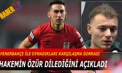 Yusuf Erdoğan Fenerbahçe İle Oynadıkları Karşılaşma Sonrası Hakemin Özür Dilediğini Açıkladı