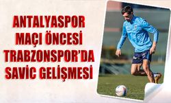 Antalyaspor Maçı Öncesi Trabzonspor'da Savic Gelişmesi