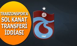 Trabzonspor'a Sol Kanat Transferi İddiası