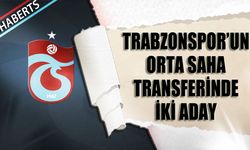 Trabzonspor’da Orta Saha İçin Transfer Çalışmaları