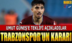 Umut Güneş'e Gelen Teklif Sonrası Trabzonspor'un Kararı