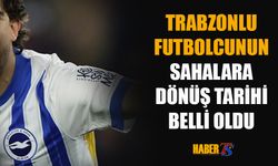 Trabzonlu Futbolcunun Dönüş Tarihi Belli Oldu