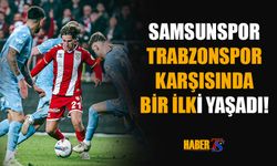 Samsunspor Bir İlki Yaşadı