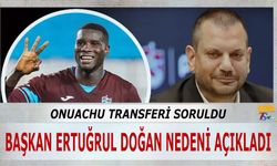 Ertuğrul Doğan, Onuachu Transferinin Neden Gerçekleşmediğini Açıkladı