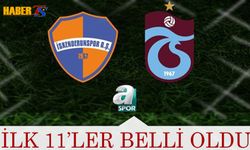 Trabzonspor'un İskenderunspor Maçı 11'i Belli Oldu