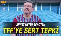 Başkan Ahmet Metin Genç’ten TFF’ye Çağrı: "Trabzonspor’un Emeğini Kimse Gasp Edemez"