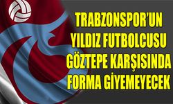 Trabzonspor'un Yıldızı Göztepe Karşılaşmasında Forma Giyemeyecek