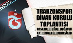 Trabzonspor'da Divan Kurulu Toplanıyor